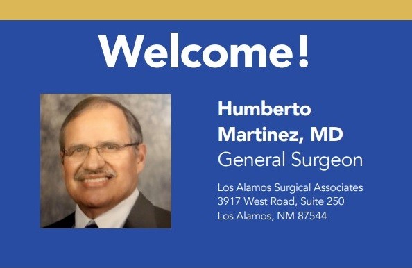 General Surgeon Humberto D. Martinez, MD General Surgeon Humberto D. Martinez, MD